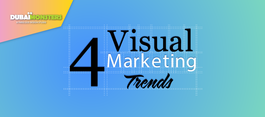 4 Visual Marketing Trends