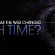 How Much Has the Web Changed with Time?