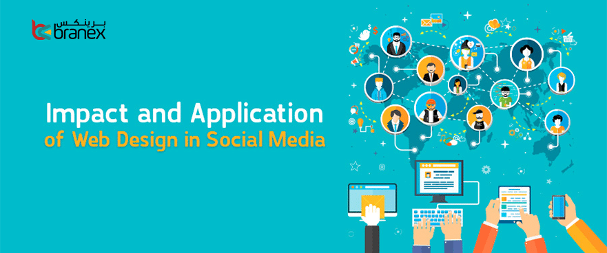 Impact and Application of Web Design in Social Media