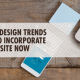 Top Mobile Design Trends you Need to Incorporate in Websites Now
