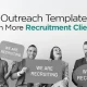 10+ Outreach Templates to Help You Land More Clients, Close Deals, and Hire Smarter