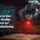 10 Ways How AI Make a Difference in QC