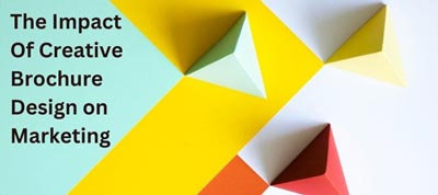 Impact of Creative Brochure